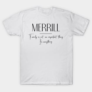 Merrill Family, Merrill Name, Merrill Middle Name T-Shirt